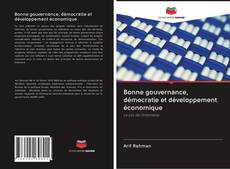 Bookcover of Bonne gouvernance, démocratie et développement économique