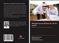 Bookcover of Allergie aux protéines du lait de vache
