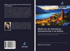 Bookcover of Media van de Oekraïense Gemeenschap in de Balkan