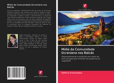 Buchcover von Mídia da Comunidade Ucraniana nos Balcãs