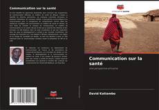 Bookcover of Communication sur la santé