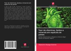 Bookcover of Teor de vitaminas, lípidos e minerais em espécies de peixes