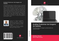 Buchcover von Análise Preliminar de Imagens de Satélite