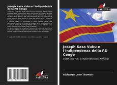 Portada del libro de Joseph Kasa Vubu e l'indipendenza della RD Congo