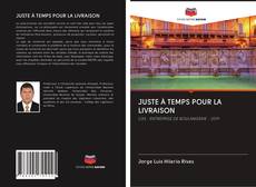 Buchcover von JUSTE À TEMPS POUR LA LIVRAISON
