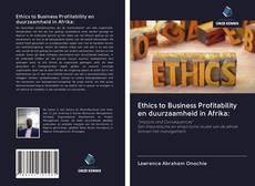 Couverture de Ethics to Business Profitability en duurzaamheid in Afrika: