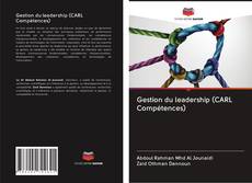 Capa do livro de Gestion du leadership (CARL Compétences) 