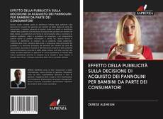 Bookcover of EFFETTO DELLA PUBBLICITÀ SULLA DECISIONE DI ACQUISTO DEI PANNOLINI PER BAMBINI DA PARTE DEI CONSUMATORI