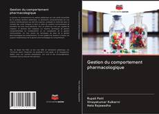 Capa do livro de Gestion du comportement pharmacologique 