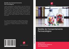 Bookcover of Gestão do Comportamento Farmacológico