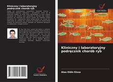 Copertina di Kliniczny i laboratoryjny podręcznik chorób ryb