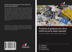 Bookcover of Pratiche di gestione dei rifiuti solidi da parte degli ospedali