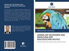 Bookcover of HANDEL MIT WILDTIEREN UND ERHALTUNG DER BIOLOGISCHEN VIELFALT