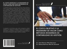 Bookcover of EL COSTO OBJETIVO Y LA INGENIERÍA DE VALOR COMO MÉTODOS MODERNOS DE CONTABILIDAD DE GESTIÓN