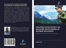 Bookcover of POLITIEKE EFFECTIVITEIT EN MILITAIRE INVOLVERING IN INTERNE VEILIGHEID