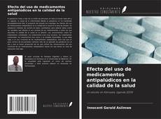 Couverture de Efecto del uso de medicamentos antipalúdicos en la calidad de la salud