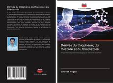 Bookcover of Dérivés du thiophène, du thiazole et du thiadiazole