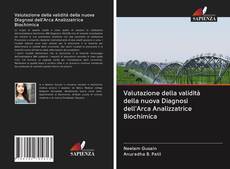 Capa do livro de Valutazione della validità della nuova Diagnosi dell'Arca Analizzatrice Biochimica 