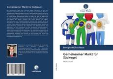 Buchcover von Gemeinsamer Markt für Südkegel