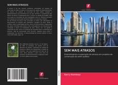 Buchcover von SEM MAIS ATRASOS