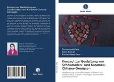 Buchcover von Konzept zur Gestaltung von Schokoladen- und Karamell-Chhana-Genüssen