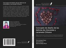 Concepto de diseño de las delicias de chocolate y caramelo Chhana的封面