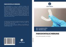 Bookcover of PARODONTALSCHIENUNG