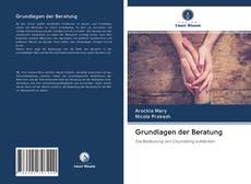 Bookcover of Grundlagen der Beratung