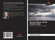 Borítókép a  Sexual abuse of the female body - hoz