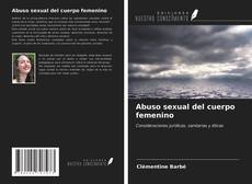 Capa do livro de Abuso sexual del cuerpo femenino 