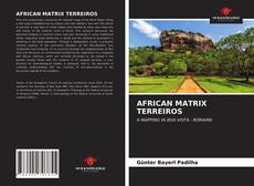 Portada del libro de AFRICAN MATRIX TERREIROS