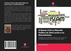 Buchcover von O Estado Civil na Filosofia Política de John Locke e no Khomeinismo