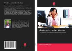Bookcover of Quebrando Limites Mentais