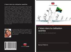 Обложка L'Islam dans la civilisation swahilie