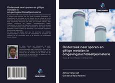 Bookcover of Onderzoek naar sporen en giftige metalen in omgevingsluchtdeeltjesmaterie