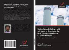Buchcover von Badania nad śladowymi i toksycznymi metalami w otaczającym powietrzu cząsteczkowym