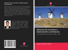 Bookcover of Sistemas de incentivo e desempenho profissional