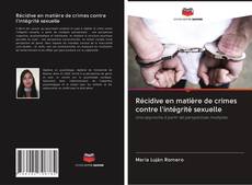 Portada del libro de Récidive en matière de crimes contre l'intégrité sexuelle