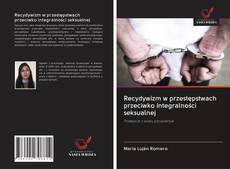 Buchcover von Recydywizm w przestępstwach przeciwko integralności seksualnej