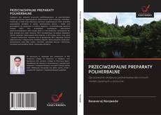 Bookcover of PRZECIWZAPALNE PREPARATY POLIHERBALNE