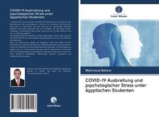 COVID-19 Ausbreitung und psychologischer Stress unter ägyptischen Studenten kitap kapağı
