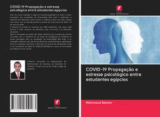 Capa do livro de COVID-19 Propagação e estresse psicológico entre estudantes egípcios 