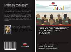 Buchcover von L'ANALYSE DU COMPORTEMENT DES LIQUIDITÉS ET DE LA RENTABILITÉ