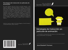 Bookcover of Estrategias de traducción en películas de animación