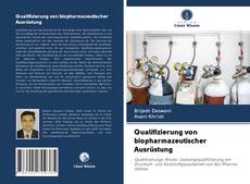 Bookcover of Qualifizierung von biopharmazeutischer Ausrüstung