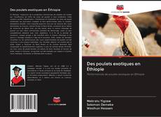 Buchcover von Des poulets exotiques en Éthiopie