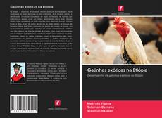 Bookcover of Galinhas exóticas na Etiópia