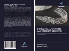 Bookcover of DUIDELIJKE ALIGNERS EN VASTE MECHANOTHERAPIE