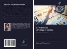 Bookcover of De matrix van verkoopprognoses