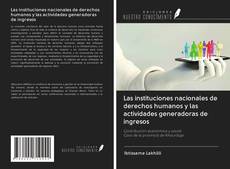 Bookcover of Las instituciones nacionales de derechos humanos y las actividades generadoras de ingresos